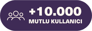 +10.000 mutlu kullanıcı